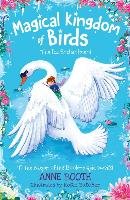 Magical Kingdom of Birds: The Ice Swans Booth Anne