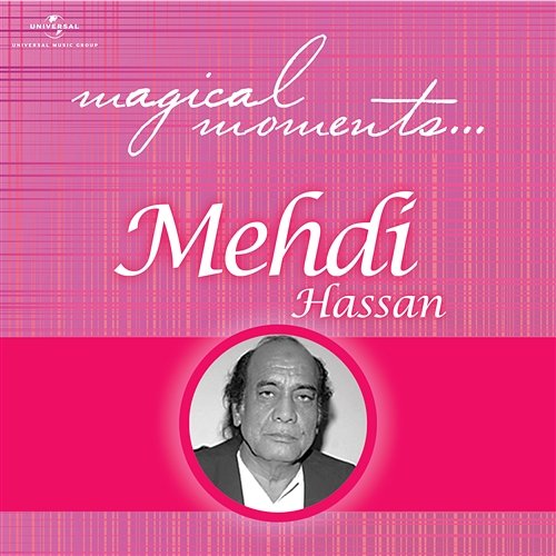 Magical Moments Mehdi Hassan