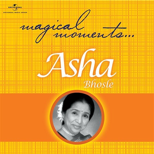 Magical Moments Asha Bhosle