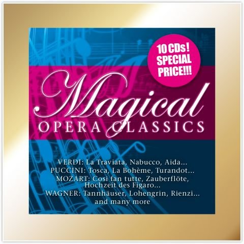 Magical: Opera Classics Various Artists
