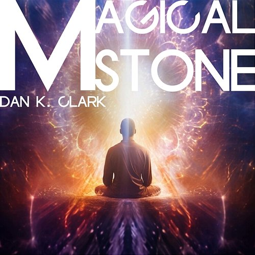 Magical Stone Dan K. Clark