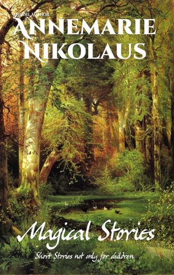 Magical Stories Nikolaus Annemarie