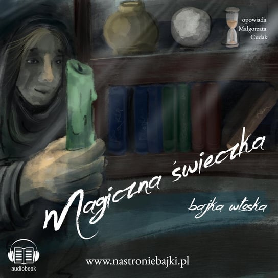 Magiczna świeczka. Baśń włoska - audiobook Małgorzata Cudak