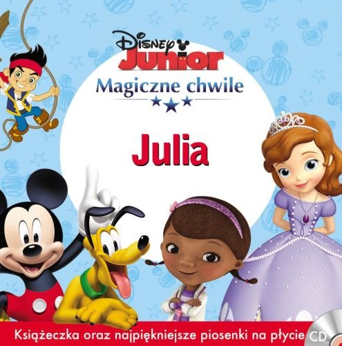 Magiczne chwile Disney Junior: Julia Various Artists