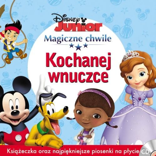 Magiczne chwile Disney Junior: Kochanej wnuczce Various Artists