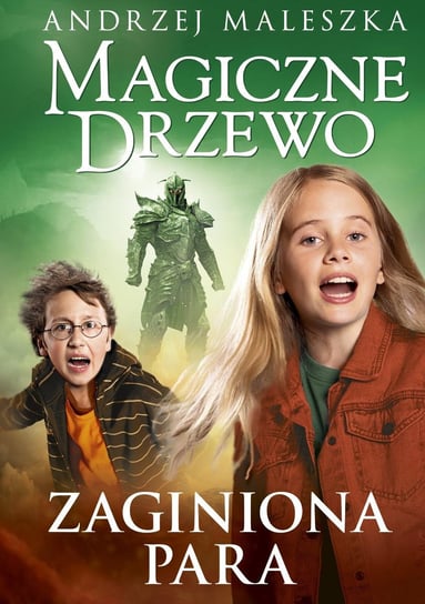 Magiczne Drzewo. Zaginiona para. Tom 13 - ebook epub Maleszka Andrzej