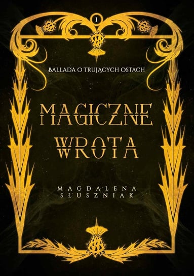 Magiczne Wrota Słuszniak Magdalena