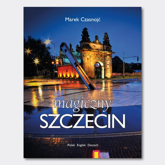 Magiczny Szczecin Czasnojć Marek