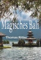 Magisches Bali Ritter Thomas