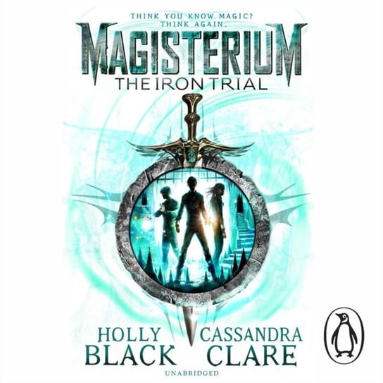 Magisterium: The Iron Trial Clare Cassandra, Black Holly