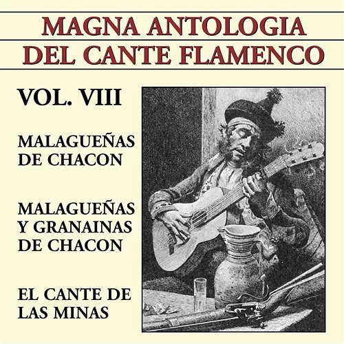 Magna Antología Del Cante Flamenco vol. VIII Various Artists