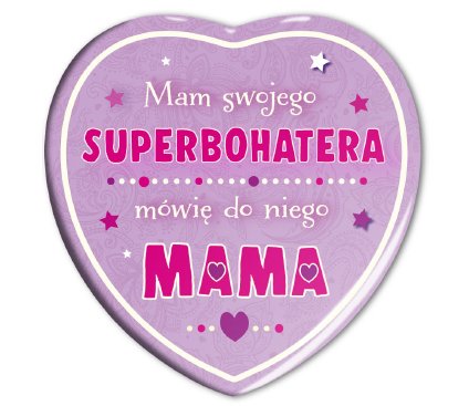 Magnes Love Superbohater Mama Dzień Mamy Pan Dragon