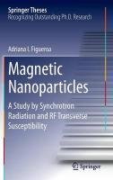 Magnetic Nanoparticles Figueroa Adriana I.