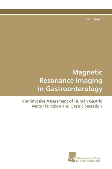 Magnetic Resonance Imaging in Gastroenterology Treier Reto