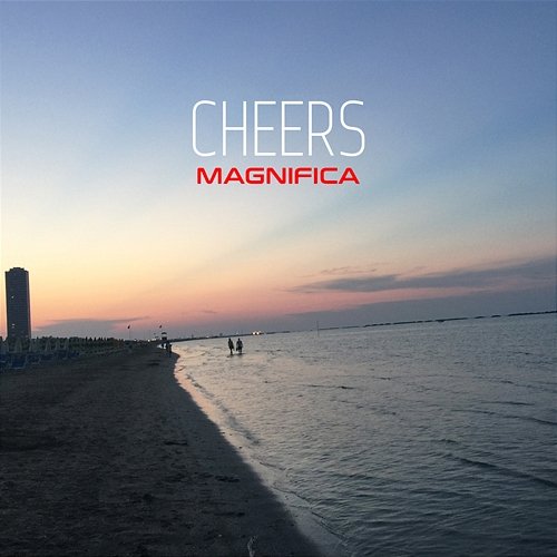 Magnifica Cheers