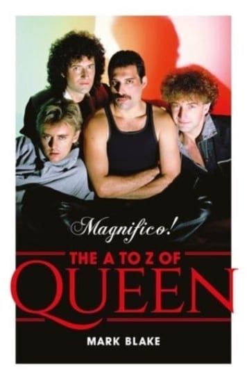 Magnifico!. The A to Z of Queen Blake Mark