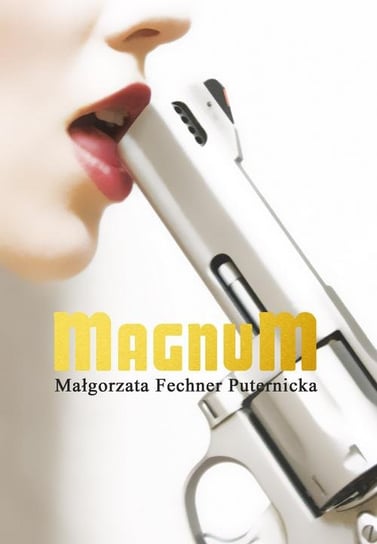 Magnum Fechner-Puternicka Małgorzata
