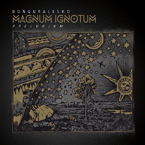 Magnum ignotum (Preludium) Donguralesko