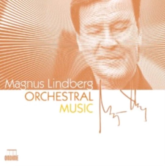 Magnus Lindberg: Orchestral Music Lindberg Magnus