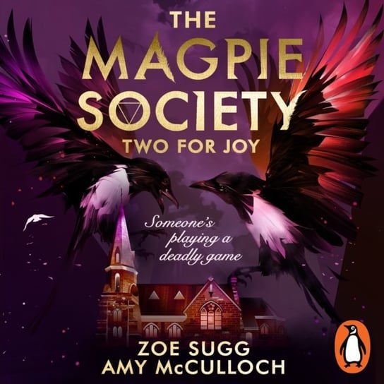 Magpie Society. Two for Joy McCulloch Amy, Sugg Zoe