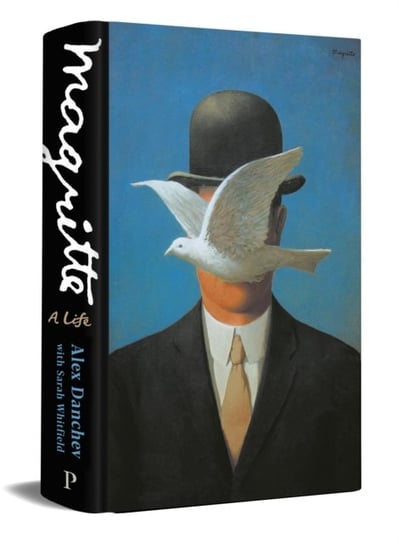 Magritte: A Life Alex Danchev