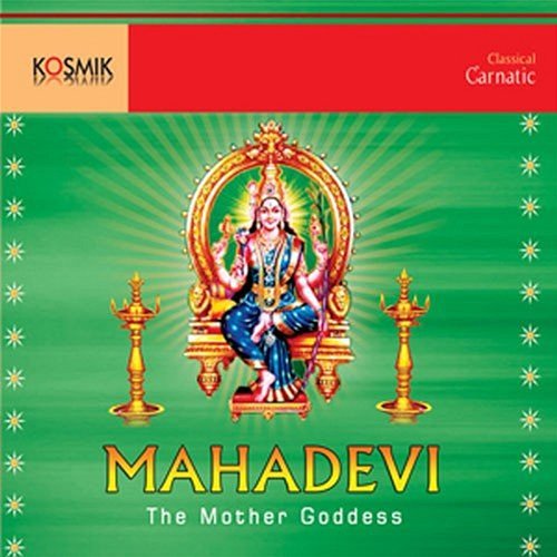 Mahadevi The Mother Goddess Muthuswami Dikshitar