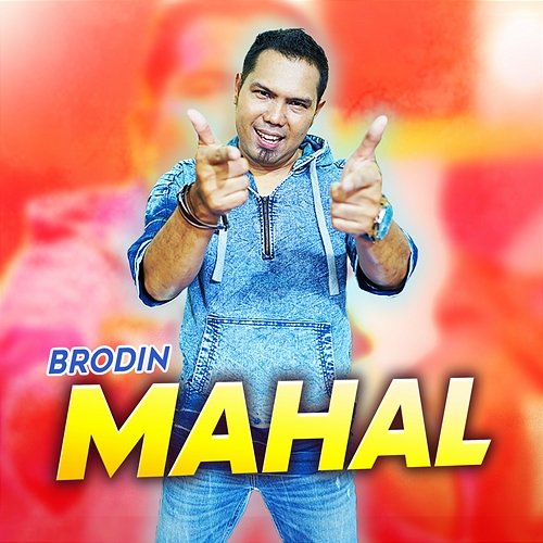 Mahal Brodin