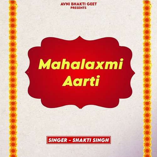 Mahalaxmi Aarti Shakti Singh