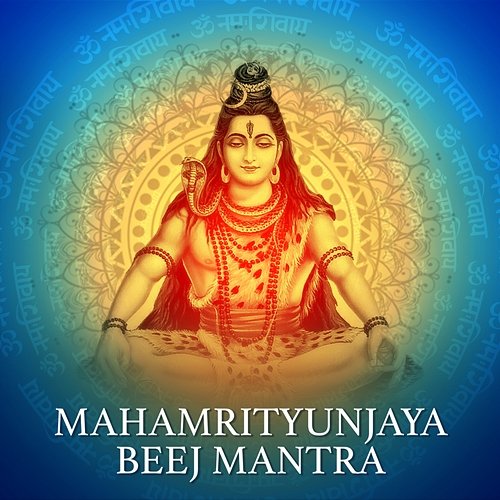 Mahamrityunjaya Beej Mantra Rahul Saxena
