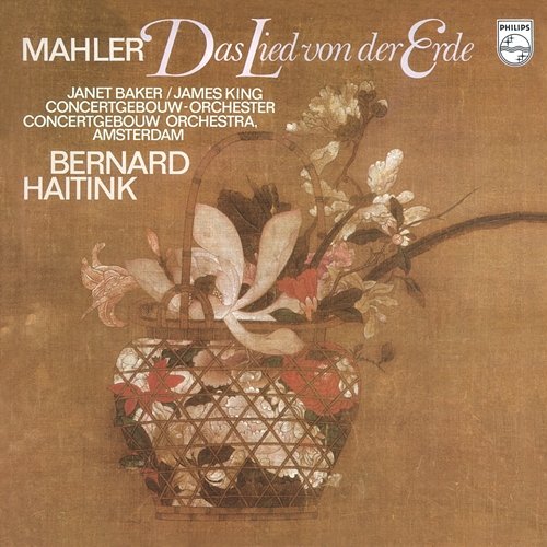 Mahler: Das Lied von Der Erde Janet Baker, James King, Royal Concertgebouw Orchestra, Bernard Haitink