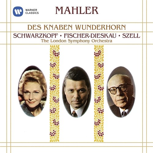 Mahler: Des Knaben Wunderhorn George Szell