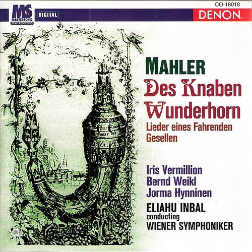 Mahler: Des Knaben Wunderhorn & Lieder eines fahrenden Gesellen Eliahu Inbal, Wiener Symphoniker