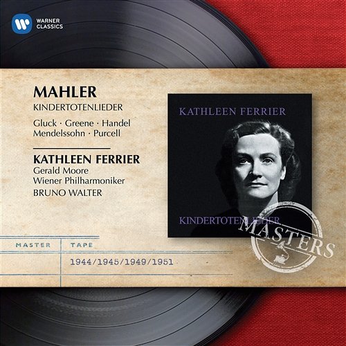 Mahler: Kindertotenlieder Kathleen Ferrier