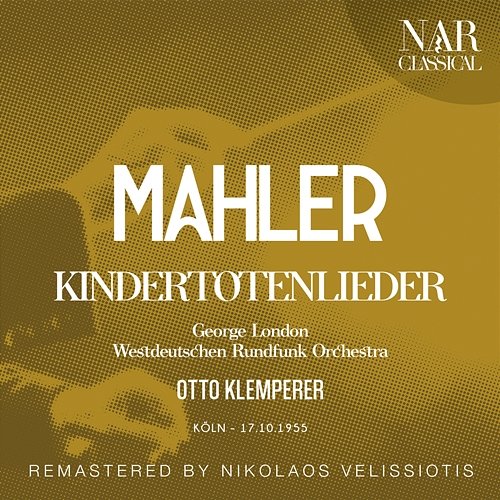 MAHLER: KINDERTOTENLIEDER Otto Klemperer