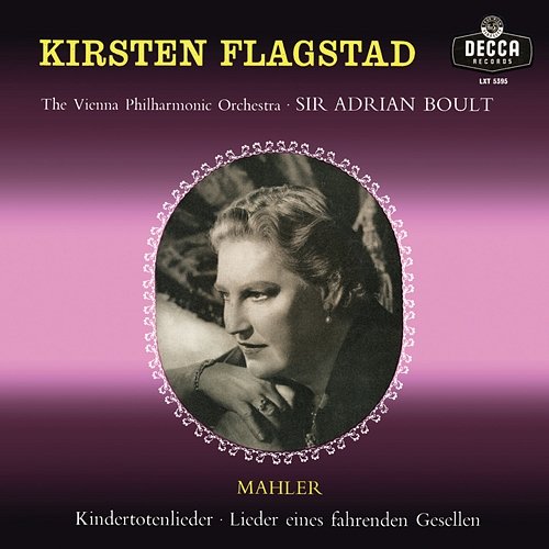 Mahler: Kindertotenlieder; Lieder eines fahrenden Gesellen Kirsten Flagstad, Wiener Philharmoniker, Sir Adrian Boult