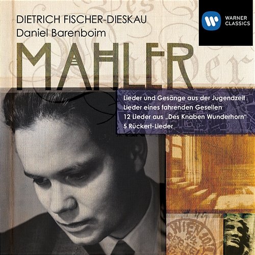 Mahler: Des Knaben Wunderhorn: No. 11, Revelge Dietrich Fischer-Dieskau, Daniel Barenboim