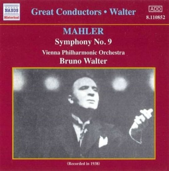 MAHLER SYM 9 WALTER B VIENNA P Naxos