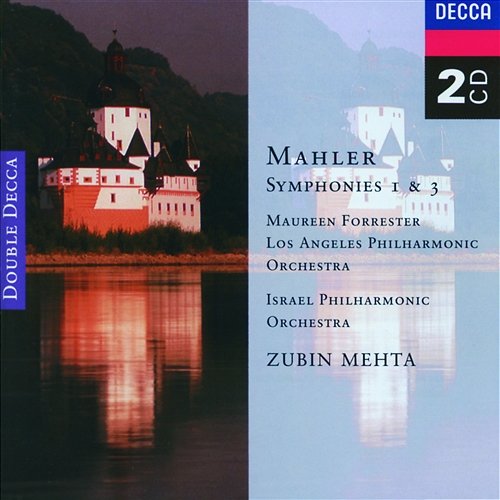 Mahler: Symphonies Nos. 1 & 3 Maureen Forrester, Israel Philharmonic Orchestra, Los Angeles Philharmonic, Zubin Mehta