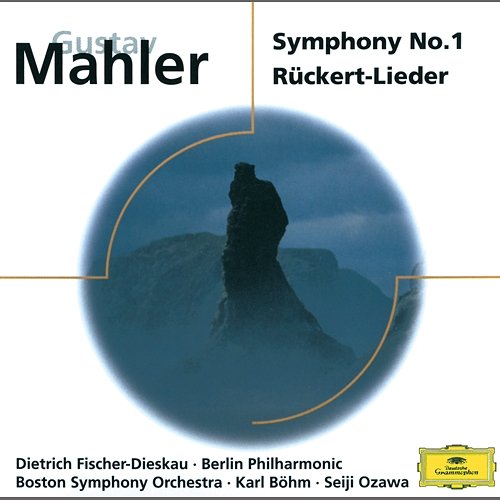 Mahler: Symphony No. 1; Rückert-Lieder Dietrich Fischer-Dieskau, Boston Symphony Orchestra, Seiji Ozawa, Berliner Philharmoniker, Karl Böhm