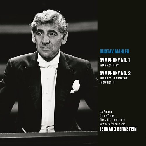 Mahler: Symphony No. 1 "Titan" & First Movement from Symphony No. 2 "Resurrection" Leonard Bernstein