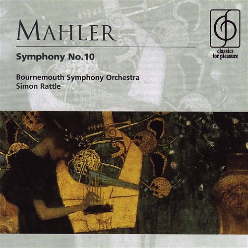 Mahler: Symphony No. 10 Sir Simon Rattle