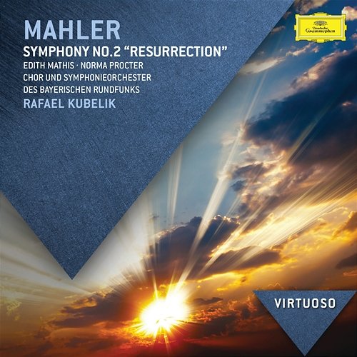 Mahler: Symphony No.2 - "Resurrection" Edith Mathis, Norma Procter, Symphonieorchester des Bayerischen Rundfunks, Rafael Kubelík