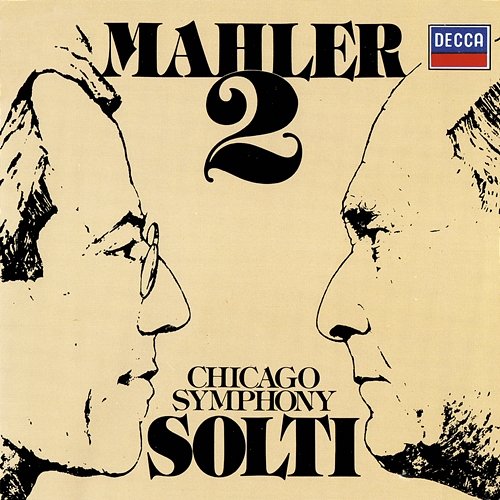 Mahler: Symphony No. 2 "Resurrection" Sir Georg Solti, Isobel Buchanan, Mira Zakai, Chicago Symphony Chorus, Chicago Symphony Orchestra