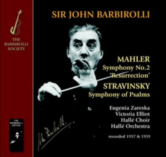 Mahler: Symphony No. 2 'Resurrection' Barbirolli Society