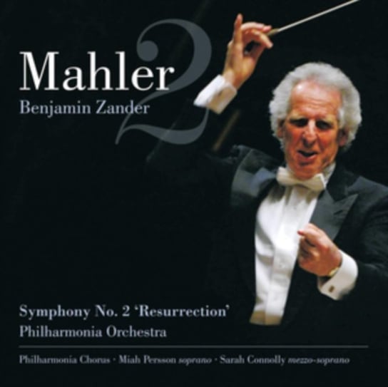 Mahler: Symphony No. 2 'Resurrection' Zander Benjamin