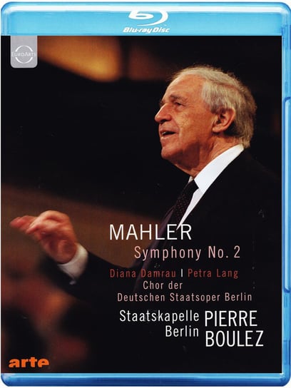 Mahler: Symphony No. 2 'Resurrection' Boulez Boulez Pierre, Lang Petra, Damrau Diana, Chor Der Staatsoper Berlin