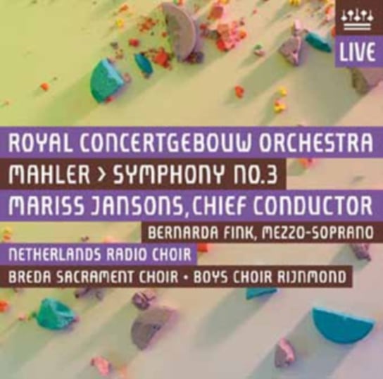 Mahler: Symphony No. 3 RCO Live