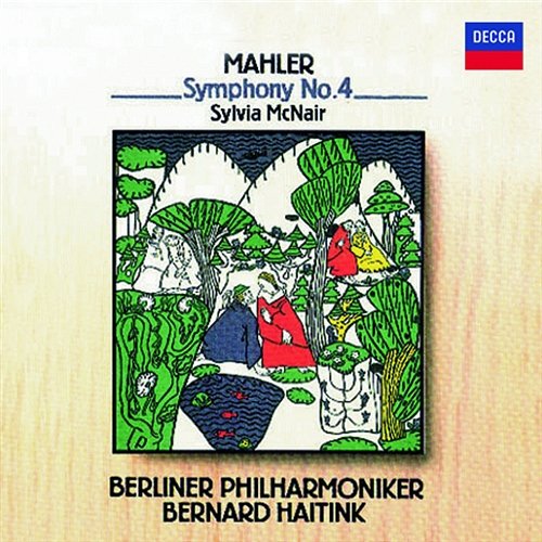 Mahler: Symphony No. 4 Sylvia McNair, Berliner Philharmoniker, Bernard Haitink