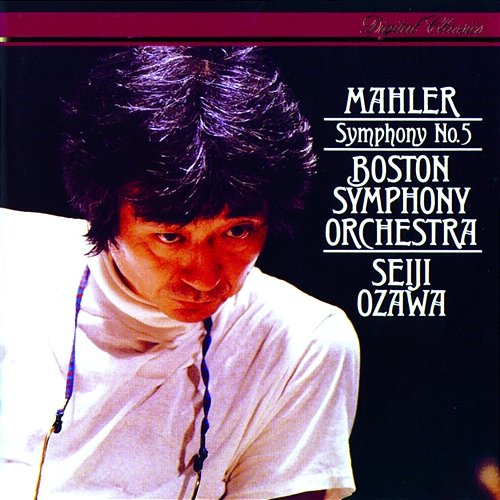 Mahler: Symphony No.5 Seiji Ozawa, Boston Symphony Orchestra