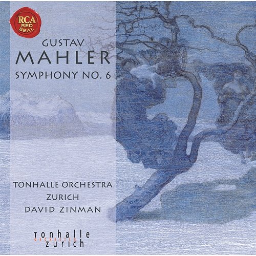 Mahler: Symphony No. 6 David Zinman